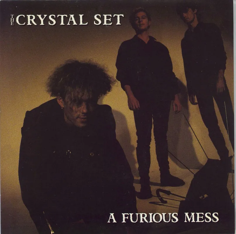 Popular The Crystal Set A Furious Mess Australian 7" vinyl