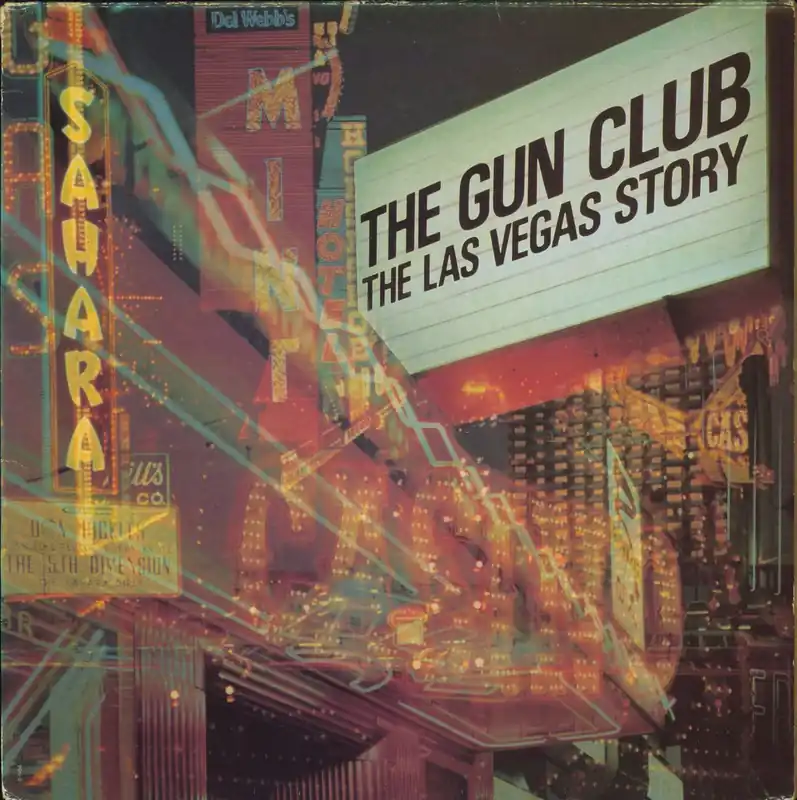 Luxury The Gun Club The Las Vegas Story - EX UK Vinyl LP