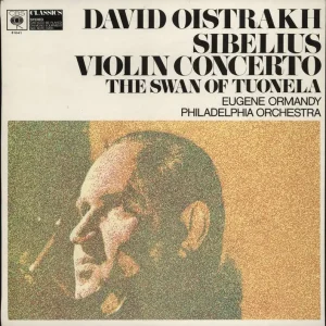 Order Now David Oïstrakh Sibelius: Violin Concerto / Swan of Tuonela UK Vinyl LP