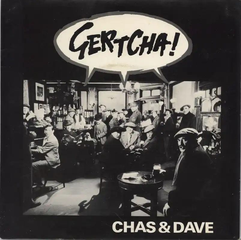 Viral Chas & Dave Gertcha - Picture Sleeve UK 7" vinyl