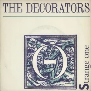 The Decorators Strange One UK 7" vinyl Must Have