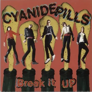 Cyanide Pills Break It Up - Yellow Vinyl UK 7" vinyl In Demand