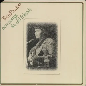 Tom Paxton New Songs For Old Friends US Vinyl LP High Quality