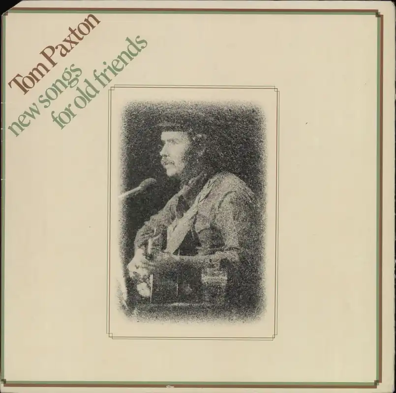 Tom Paxton New Songs For Old Friends US Vinyl LP High Quality
