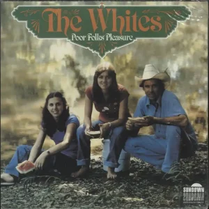 The Whites Poor Folks' Pleasure UK Vinyl LP Today Only