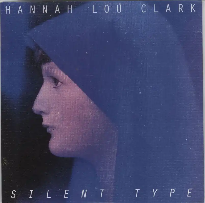 Same Day Shipping Hannah Lou Clark Silent Type UK 7" vinyl