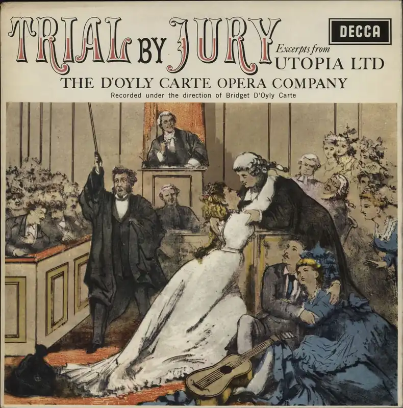 Last Chance The D'Oyly Carte Opera Company Trial By Jury UK Vinyl LP