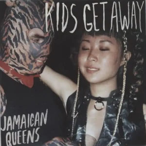 Jamaican Queens Kids Get Away UK 7" vinyl Same Day Shipping