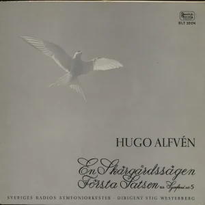 Limited Time Hugo Alfvén En Skärgårdssägen / Första Satsen Ur Symfoni Nr. 5 Swedish Vinyl LP
