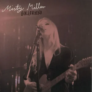Misty Miller Girlfriend UK 7" vinyl Special Discount
