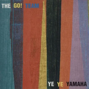 The Go! Team Ye Ye Yamaha - RSD15 - Yellow Vinyl - Sealed UK 7" vinyl Order Now