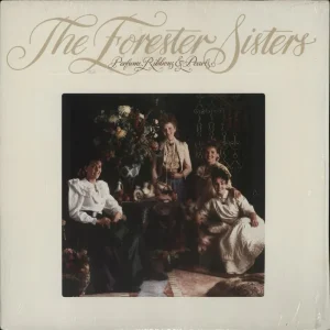 The Forester Sisters Perfume, Ribbons & Pearls - shrink US Vinyl LP Direct From Manufacturer