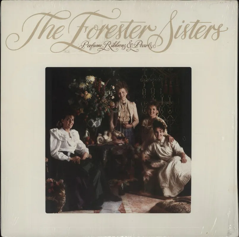 The Forester Sisters Perfume, Ribbons & Pearls - shrink US Vinyl LP Direct From Manufacturer