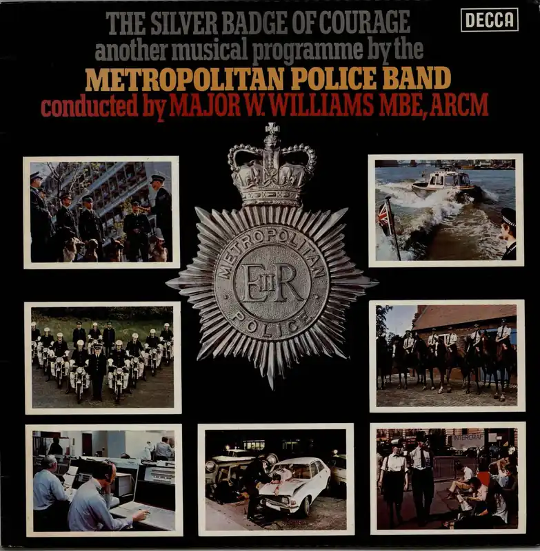 The Band Of The Metropolitan Police The Silver Badge Of Courage UK Vinyl LP Editor’s Pick