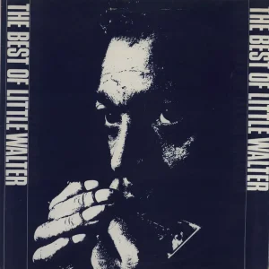 Exclusive Little Walter The Best Of Little Walter UK Vinyl LP
