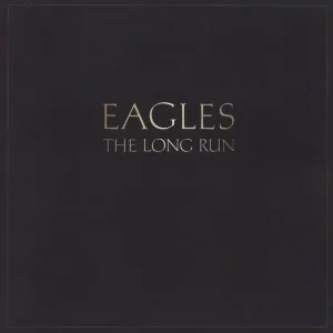 Eagles The Long Run - 1st UK Vinyl LP Flash Sale
