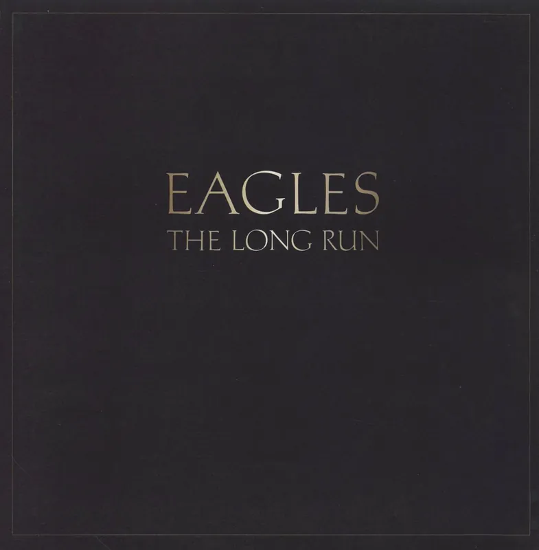 Eagles The Long Run - 1st UK Vinyl LP Flash Sale