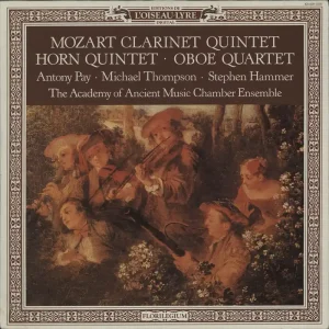 Price Cut Wolfgang Amadeus Mozart Clarinet Quintet / Horn Quintet / Oboe Quartet Dutch Vinyl LP