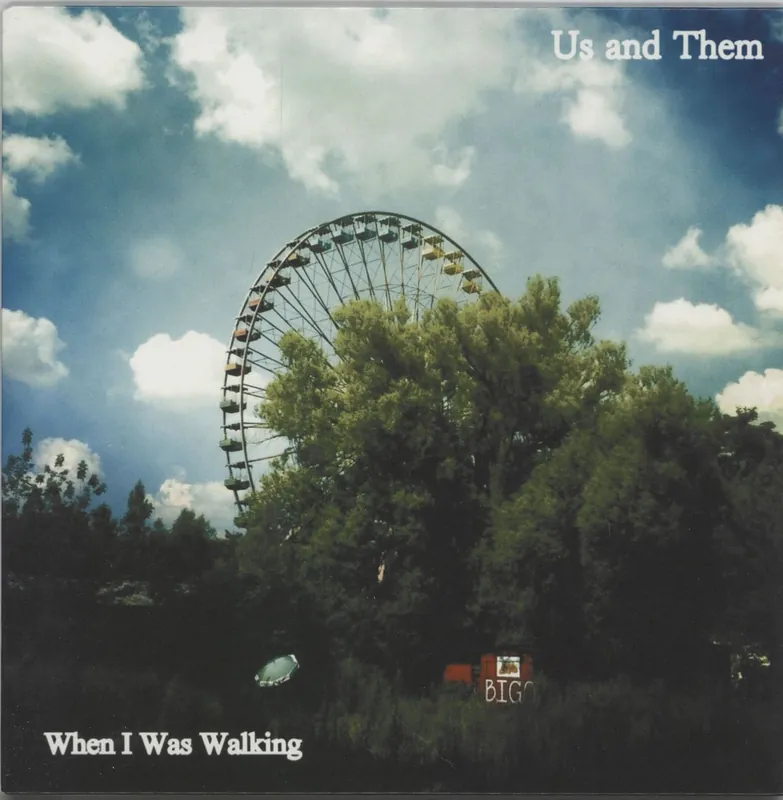 Grab Now Us And Them When I Was Walking UK 7" vinyl