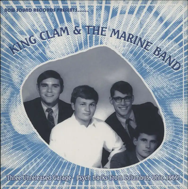 King Clam & The Marine Band Three Unreleased Garage-Psych Tracks From Columbus, Ohio 1969 - Blue Vinyl Dutch 7" vinyl Sale