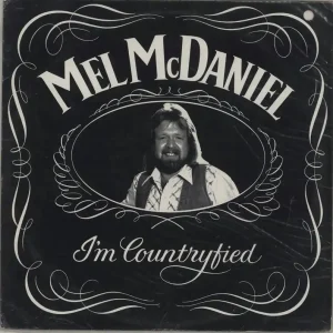 While Supplies Last Mel McDaniel I'm Countryfied US Vinyl LP