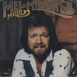 Mel McDaniel Mello US Vinyl LP Buy Today