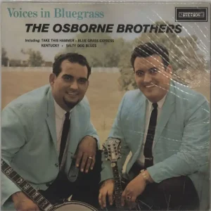 Instant Buy The Osborne Brothers Voices In Bluegrass UK Vinyl LP