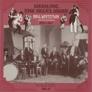Next Day Delivery Paul Whiteman Shaking The Blues Away UK Vinyl LP
