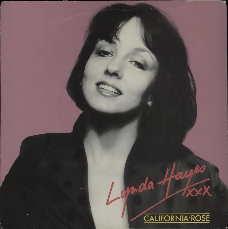 Lynda Hayes California Rose - A Label UK Promo 7" vinyl Exclusive Offer