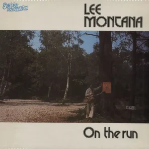 Lee Montana On The Run - Autographed UK Vinyl LP Seasonal Sale