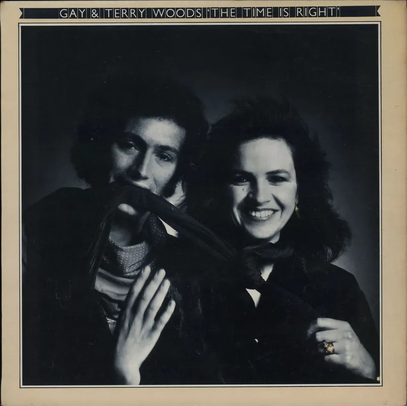 Gay & Terry Woods The Time Is Right - WOS UK Vinyl LP Deal