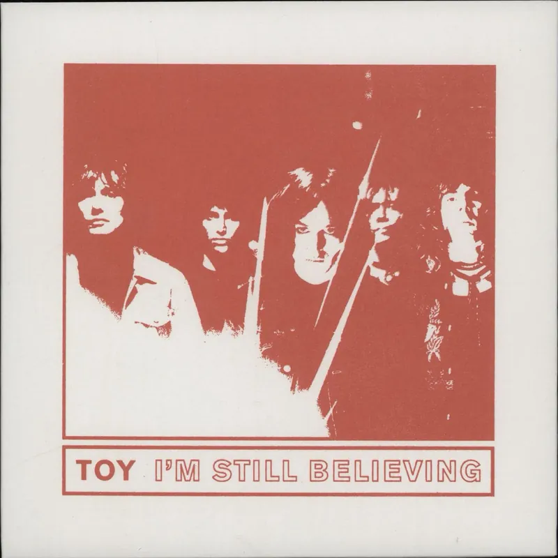 Get Yours Toy I'm Still Believing - Numbered UK 7" vinyl