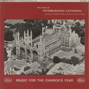 The Choir Of Peterborough Cathedral Music For The Church's Year UK Vinyl LP Sale
