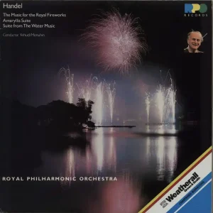George Frideric Handel Music For The Royal Fireworks / Amaryllis Suite / Suite From The Water Music UK Vinyl LP High Quality