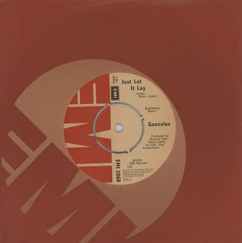 Best Choice Gonzalez Just Let It Lay UK 7" vinyl