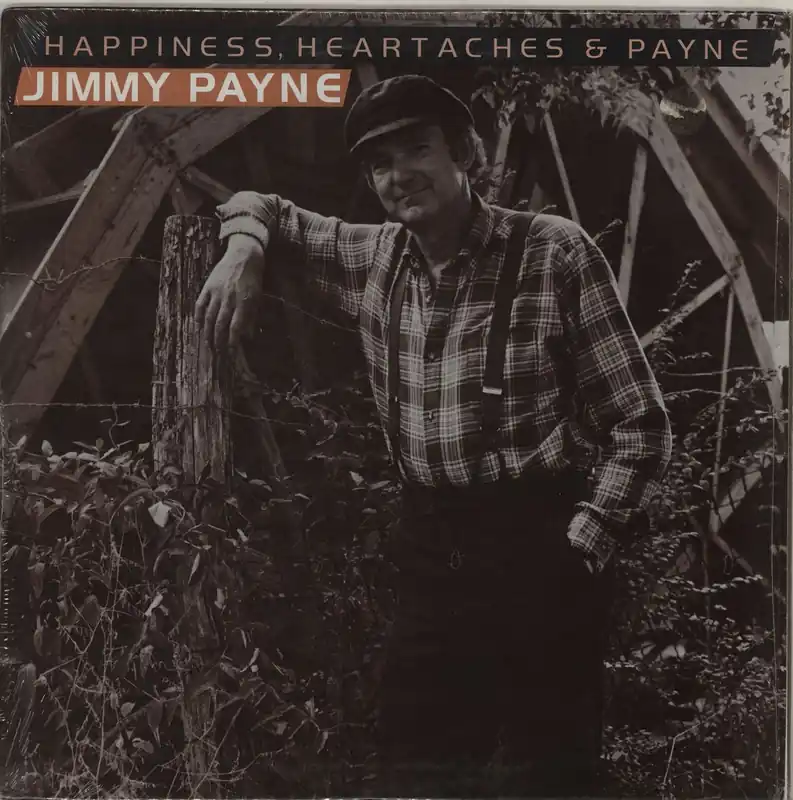 Jimmy Payne Happiness, Heartaches & Payne US Vinyl LP Next Day Delivery