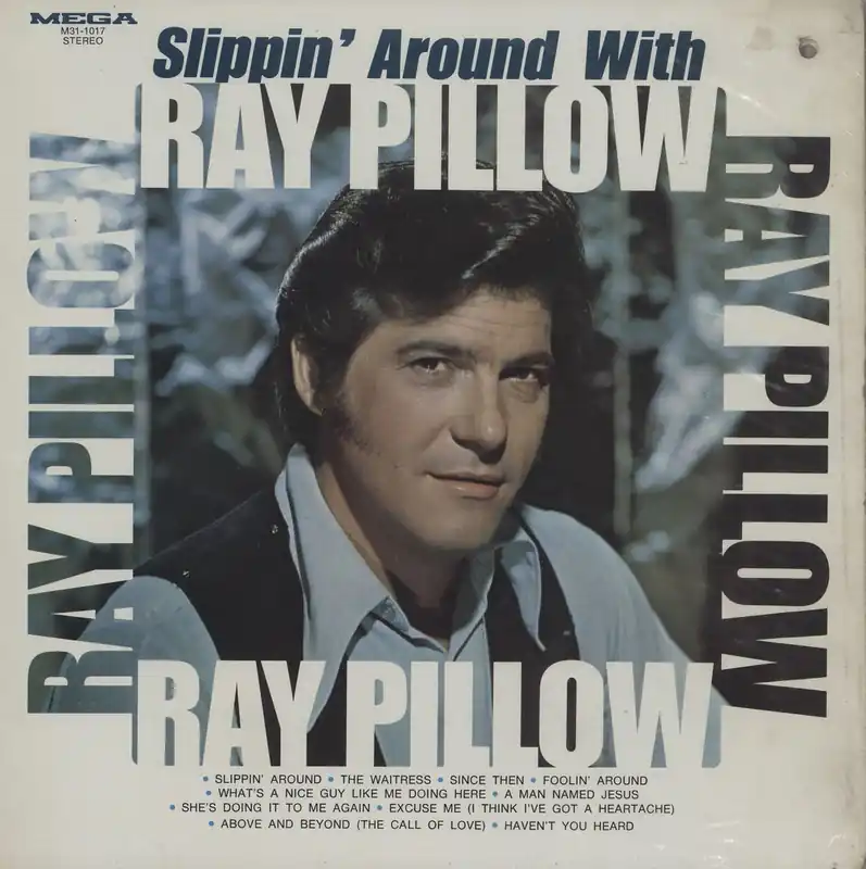 Ray Pillow Slippin' Around With Ray Pillow US Vinyl LP Special Offer