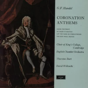 The Choir Of King's College, Cambridge G.F. Handel: Coronation Anthems - 2nd UK Vinyl LP Top Rated