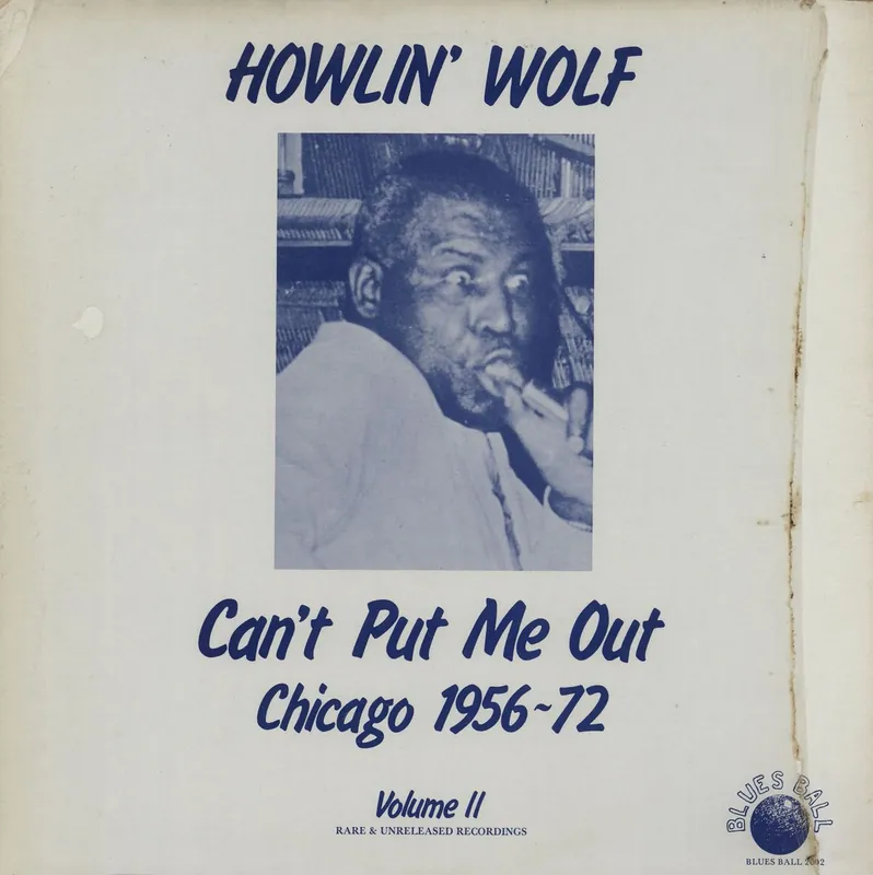 Howlin' Wolf Can't Put Me Out (Chicago 1956-72 Volume II) US Vinyl LP New Arrival