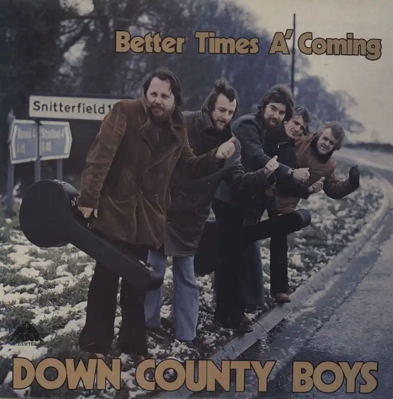 Down County Boys Better Times A' Coming UK Vinyl LP Affordable