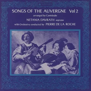 Netania Davrath Songs Of The Auvergne Vol. 2 UK Vinyl LP Professional Grade