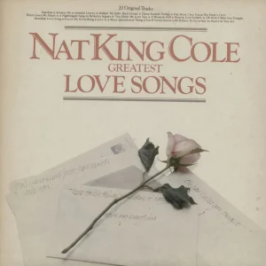 Nat King Cole Greatest Love Songs - Plain labels + Proof sleeve UK Promo Vinyl LP While Supplies Last