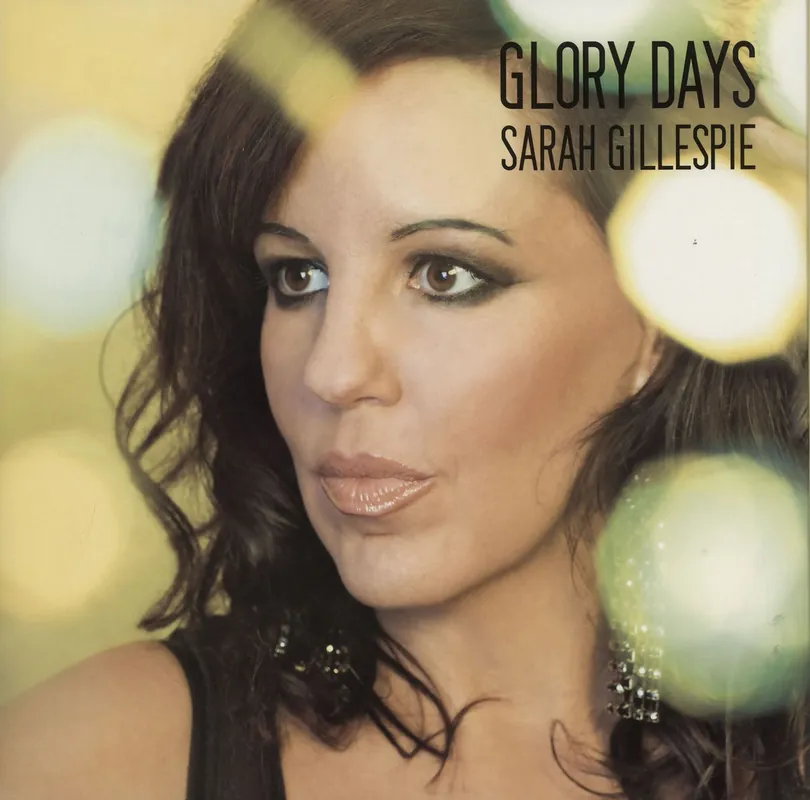 Sarah Gillespie Glory Days - Yellow vinyl UK Vinyl LP Modern