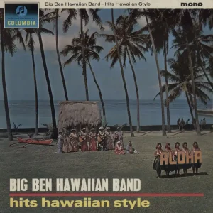 Big Ben Hawaiian Band Hits Hawaiian Style UK Vinyl LP Buy Today