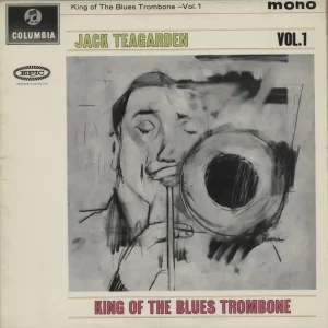 Jack Teagarden King Of The Blues Trombone Vol. 1 UK Vinyl LP Top Pick