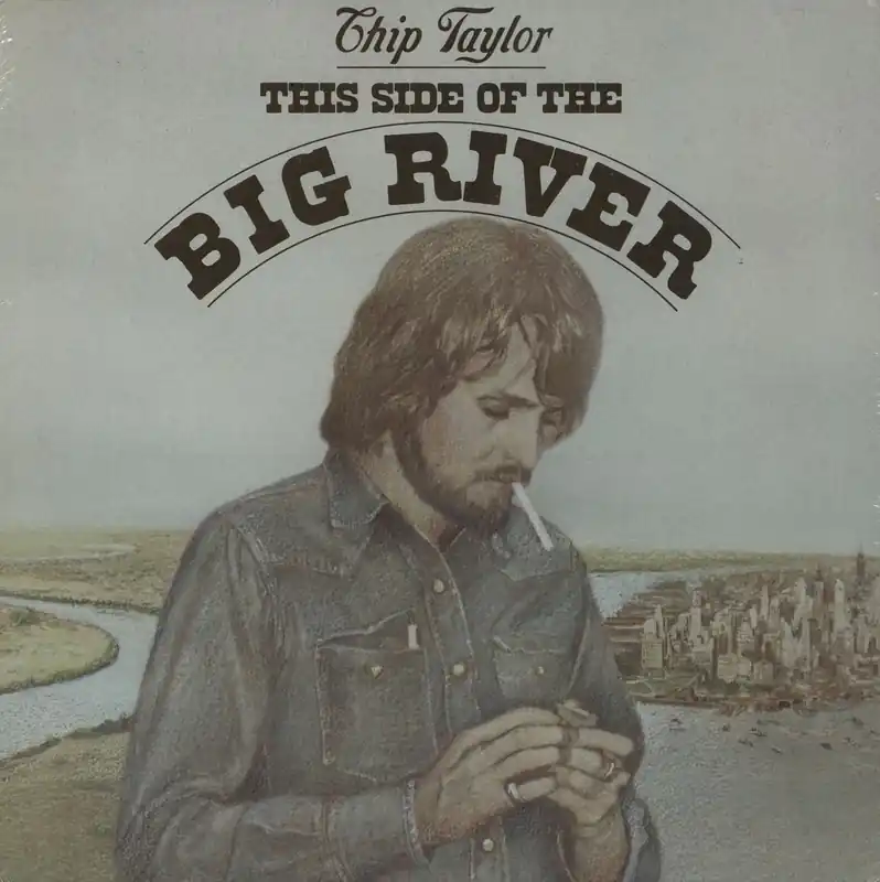Buy Online Chip Taylor This Side Of The Big River - Sealed US Vinyl LP