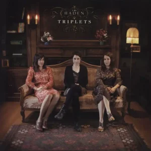 The Haden Triplets The Haden Triplets US Vinyl LP Instant Buy