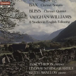 Warranty Included Janet Hilton Bax: Clarinet Sonata / Bliss: Clarinet Quintet / Vaughan Williams: 6 Studies In English Folksongs UK Vinyl LP