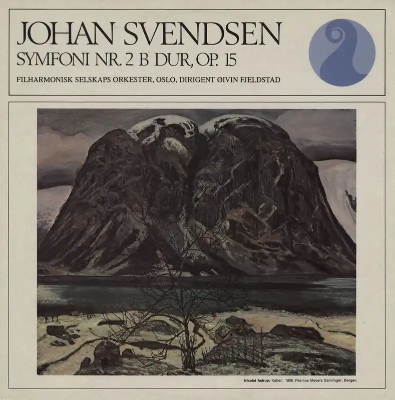 Johan Svendsen Symfoni Nr. 2 B Dur, Op.15 Swedish Vinyl LP Brand New