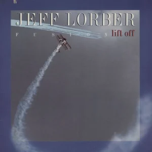 Shop Now Jeff Lorber Lift Off US Vinyl LP